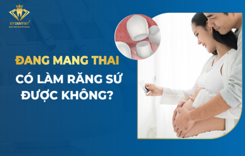 Đang Mang Thai Có Bọc Răng Sứ Được Không【BS.Tư Vấn】