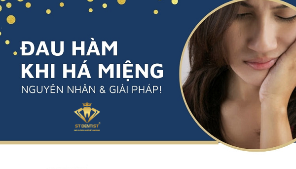 Há Miệng Bị Đau Hàm Có Nguy Hiểm Không【BS.Tư Vấn】